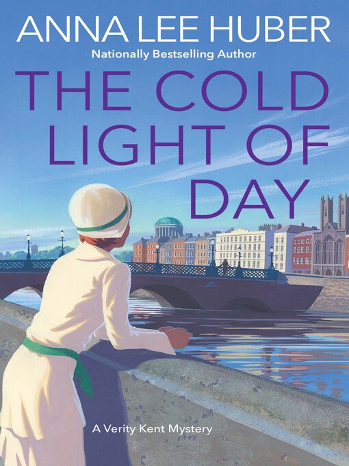 Title details for The Cold Light of Day by Anna Lee Huber - Wait list